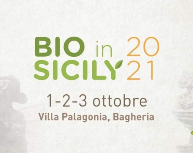 Bio in Sicily 2021, dal 1 al 3 ottobre Bagheria ospiterà la 2ª edizione.