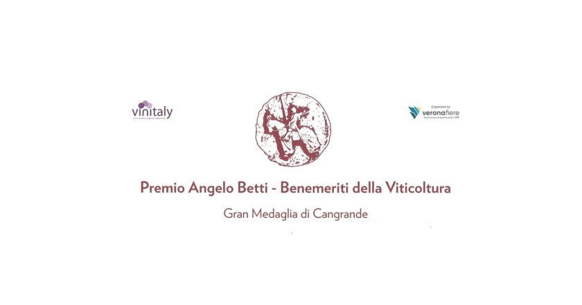 56° Vinitaly: annunciati i vincitori del 51° “Premio Angelo Betti – Benemeriti della Vitivinicoltura”