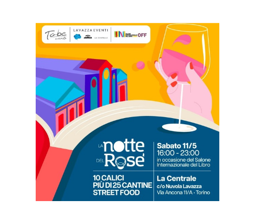 Una “Notte in Rosé” – Torino Fuori Salone.              Di Fulvio Falbo