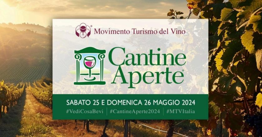 “Cantine Aperte” – Sabato 25 e Domenica 26 Maggio 2024.           Di Fulvio Falbo