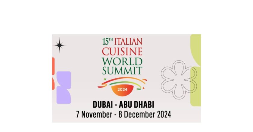 A Dubai e Abu Dhabi: Torna il World Summit della  Cucina Italiana. 15 Edizioni per promuovere i migliori chef, ristoratori e produttori