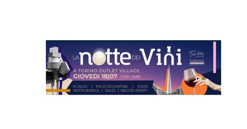 La Notte dei Vini – quando il vino diventa momento di incontro e opportunità di shopping.