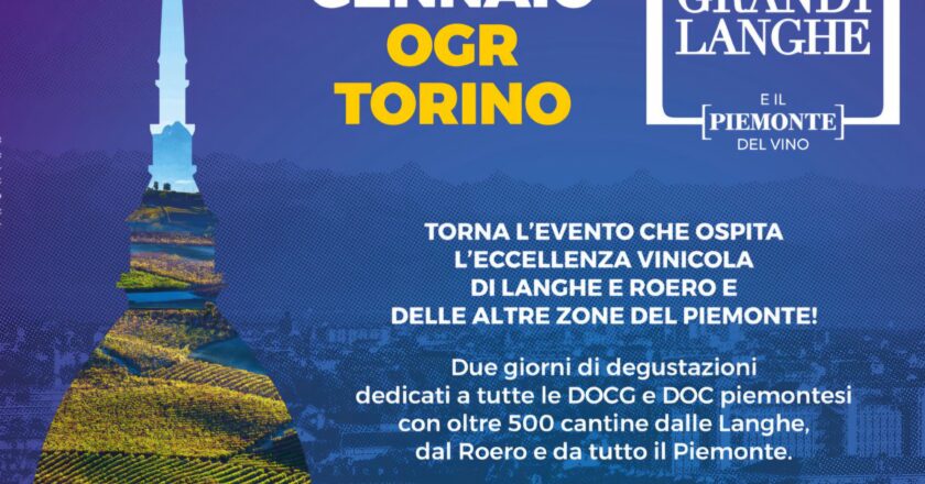 Grandi Langhe e il Piemonte del Vino 2026: oltre 6.500 operatori alle OGR Torino per la 10ª edizione